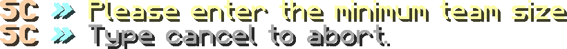 Team Min Size Input Prompt